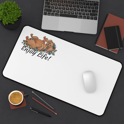 ENJOY LIFE! Desk Pad