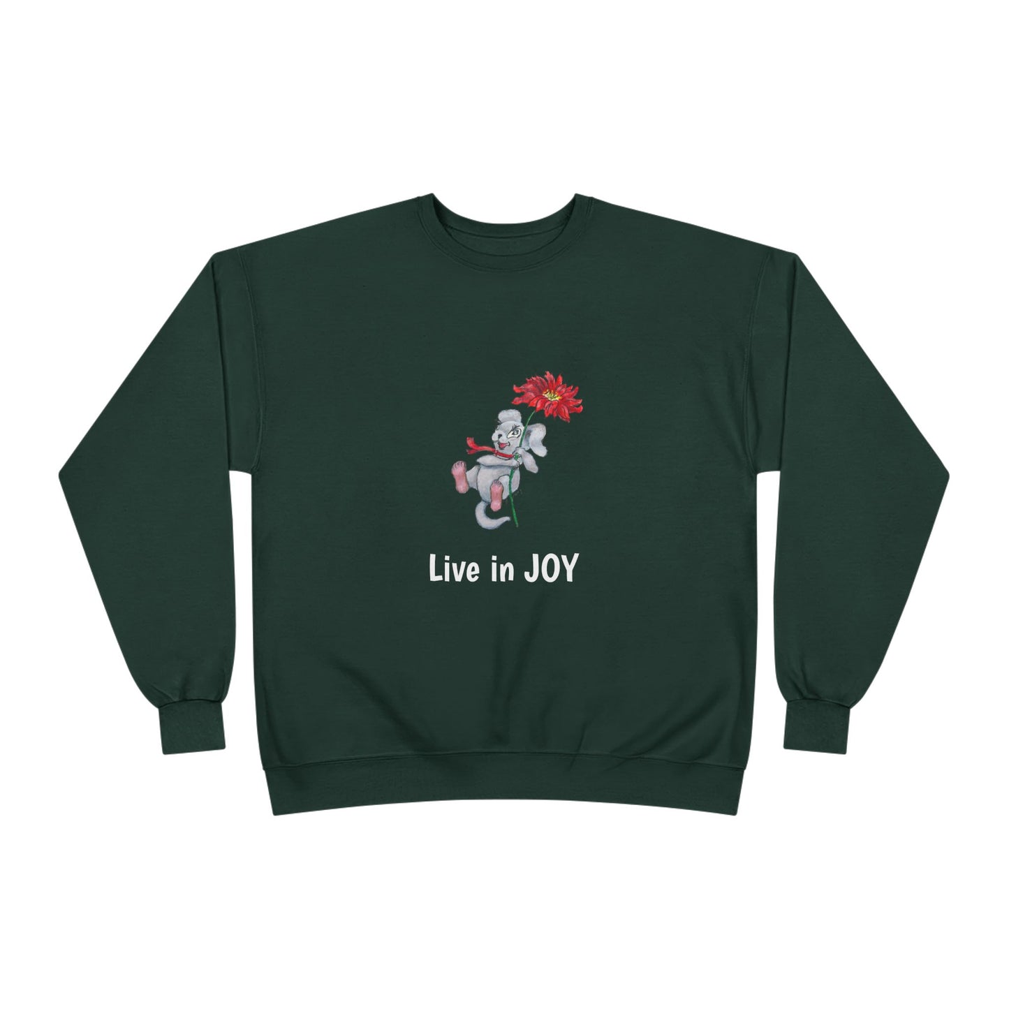 Joyful EcoSmart Sweatshirt -" Live in Joy" Design