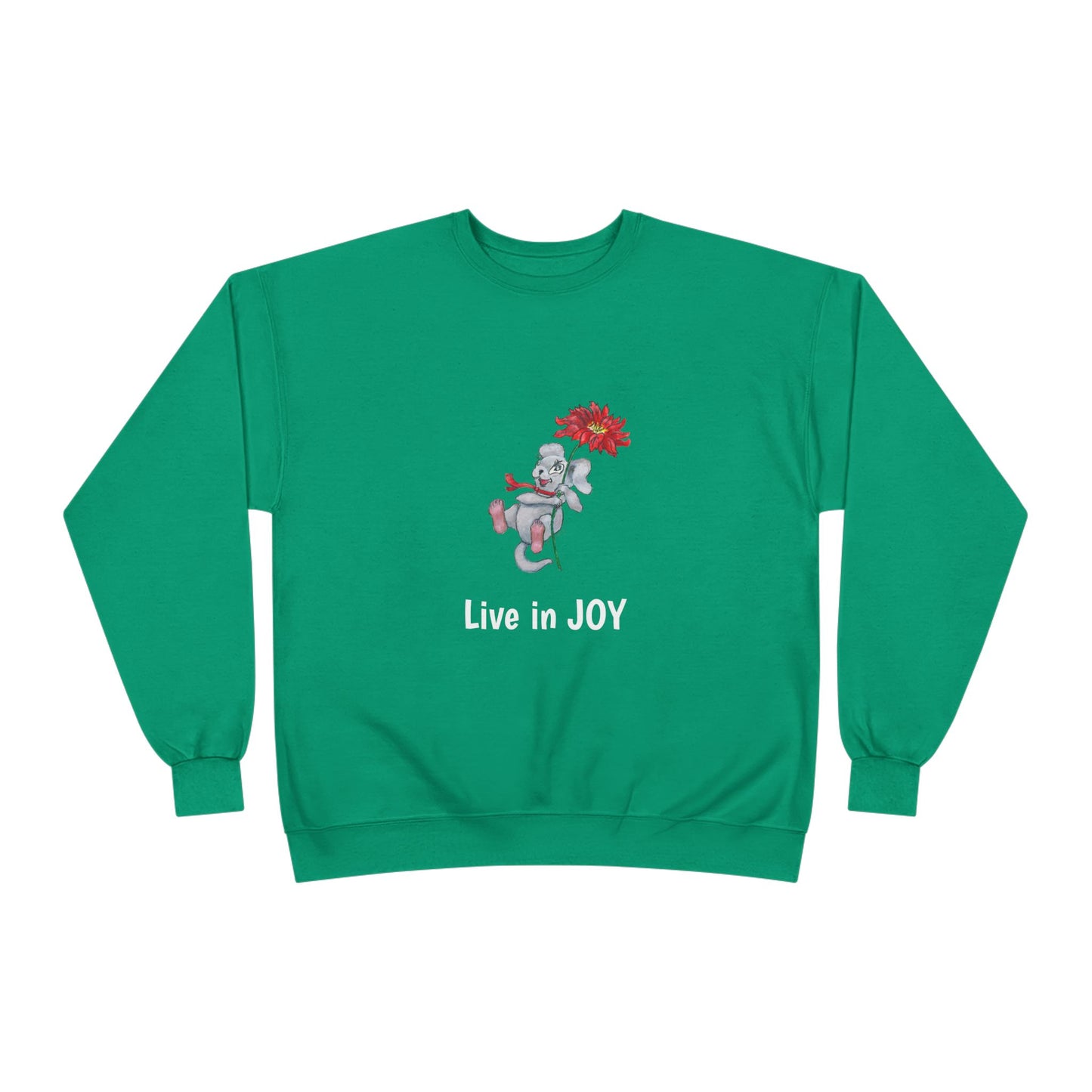 Joyful EcoSmart Sweatshirt -" Live in Joy" Design