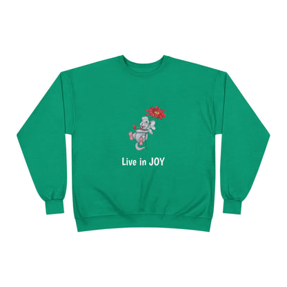 Joyful EcoSmart Sweatshirt -" Live in Joy" Design