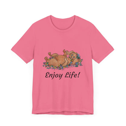 "ENJOY LIFE" Unisex Jersey Short Sleeve Tee