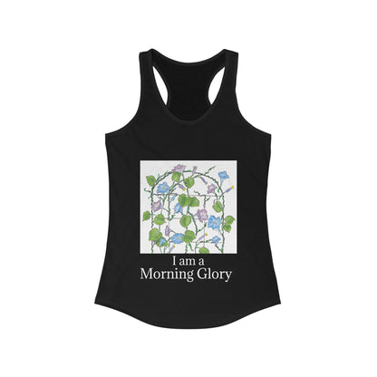 Women's "I am a Morning Glory" Racerback Tank