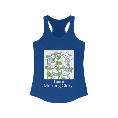 Women's "I am a Morning Glory" Racerback Tank