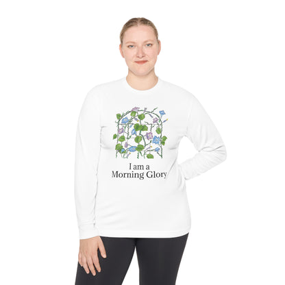 "I am a "Morning Glory!" Unisex Lightweight Long Sleeve Tee