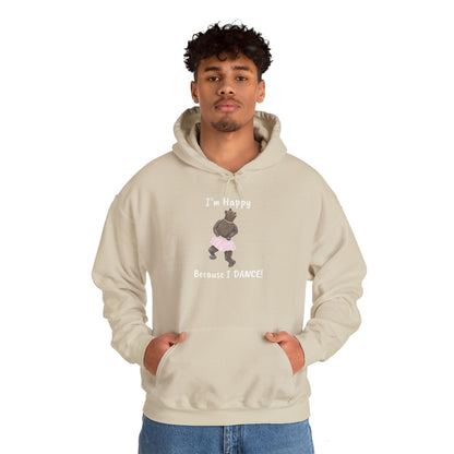 "I'm Happy Because I Dance" Unisex Heavy Blend™ Hooded Sweatshirt