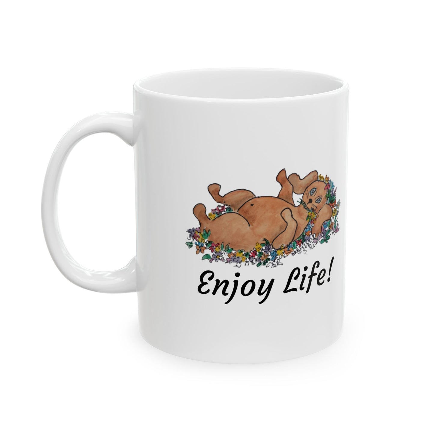 ENJOY LIFE! Ceramic Mug, 2 Sizes