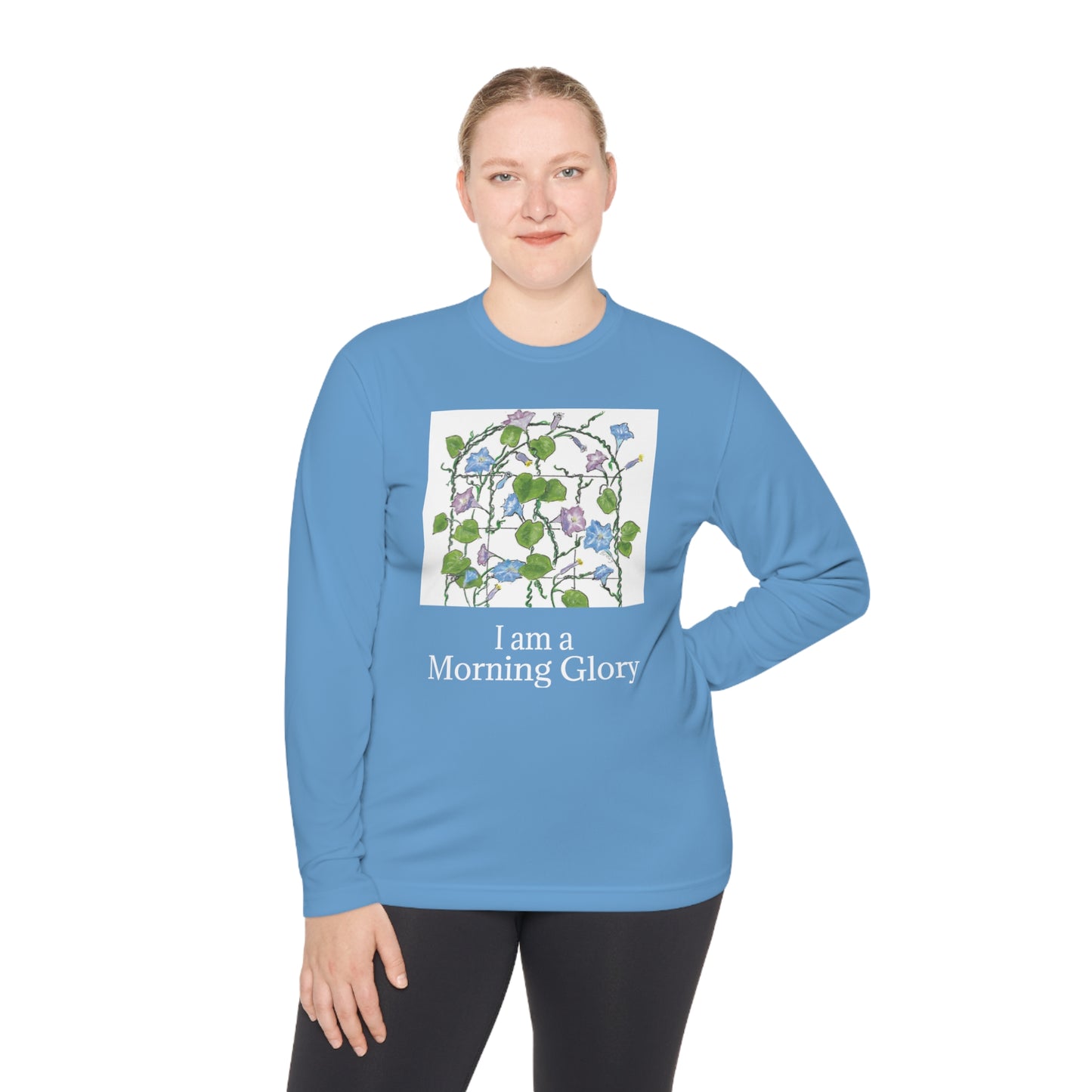 "I am a "Morning Glory!" Unisex Lightweight Long Sleeve Tee