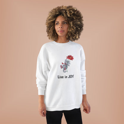 Joyful EcoSmart Sweatshirt -" Live in Joy" Design