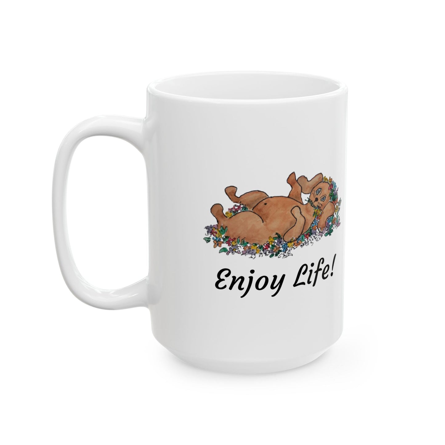 ENJOY LIFE! Ceramic Mug, 2 Sizes