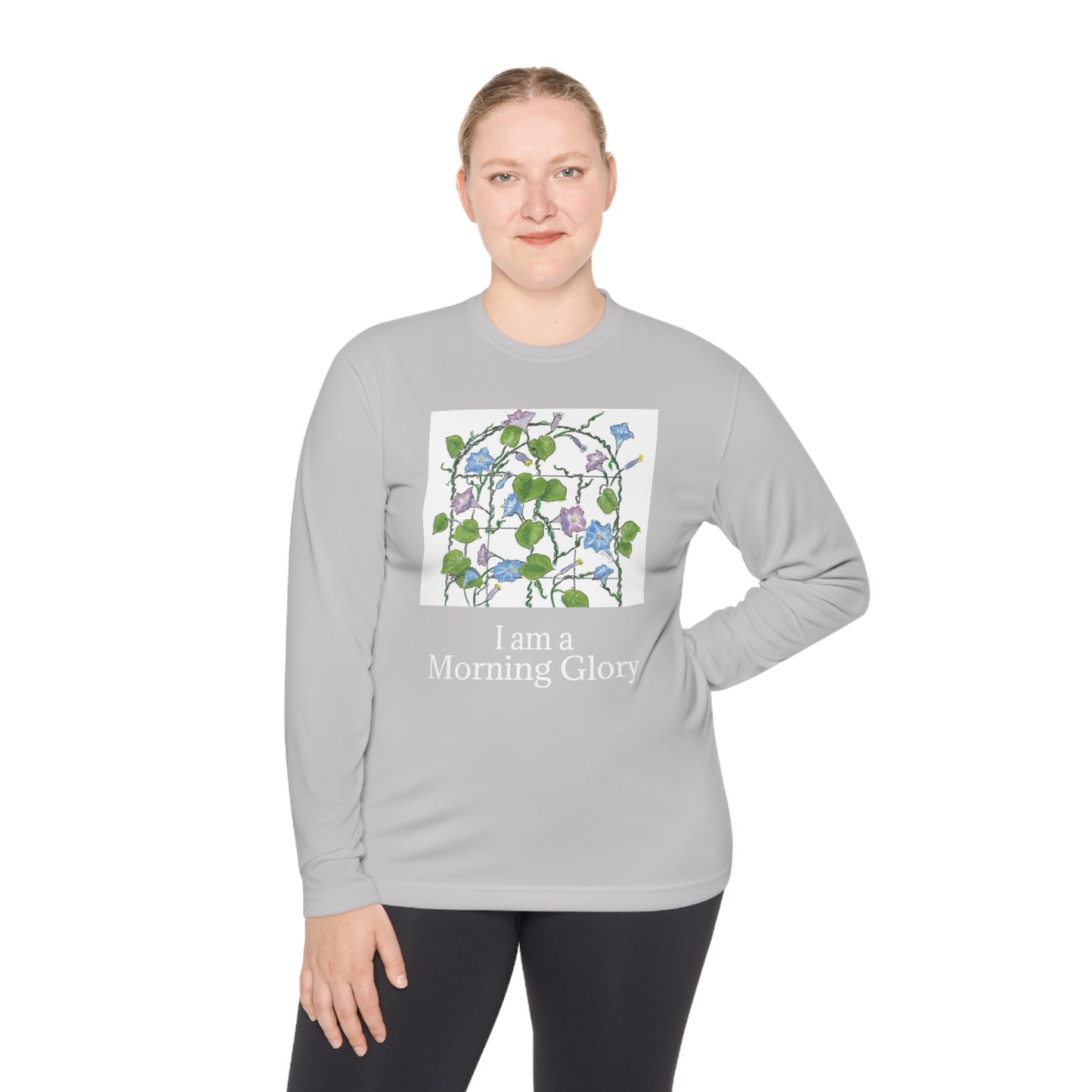 "I am a "Morning Glory!" Unisex Lightweight Long Sleeve Tee