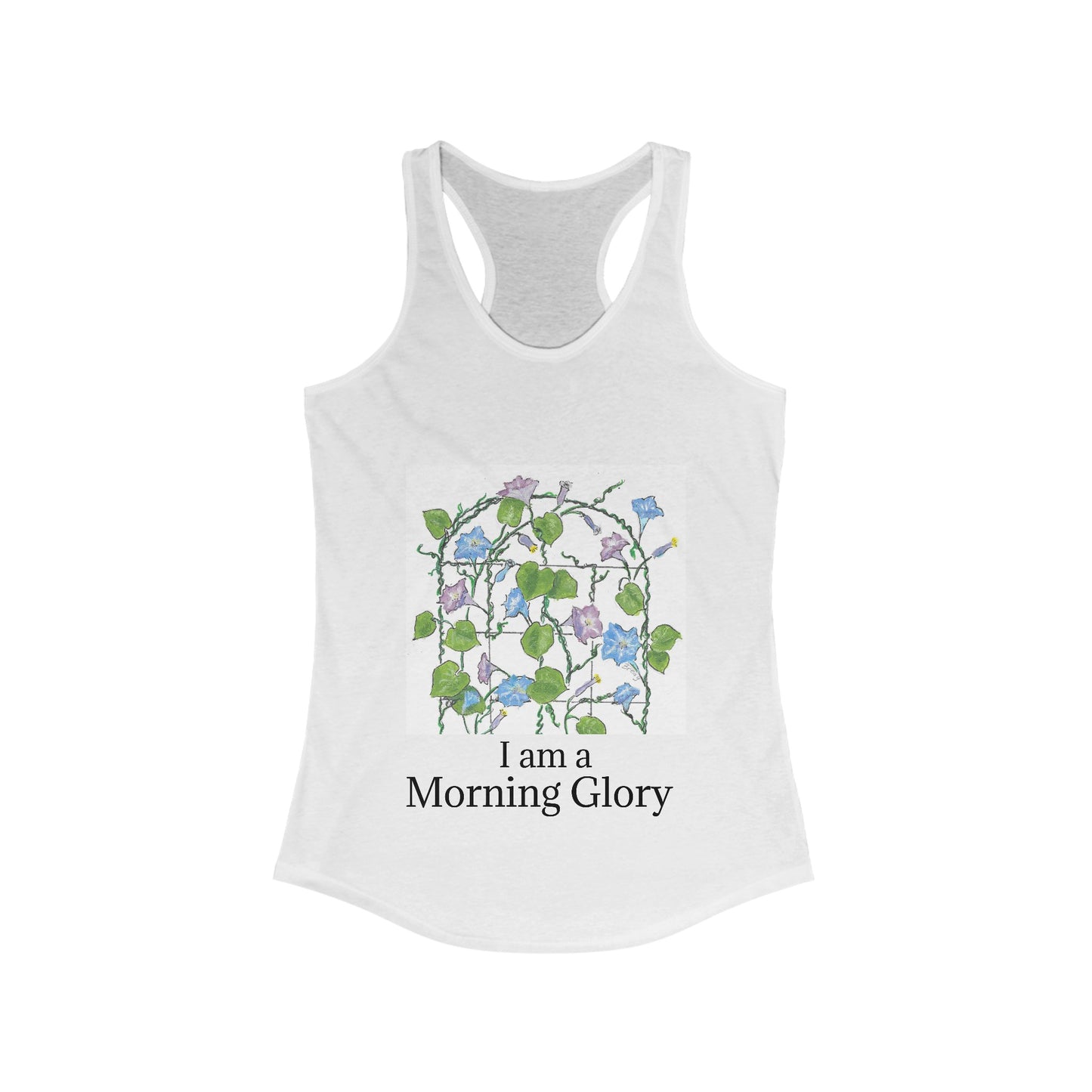 Women's "I am a Morning Glory" Racerback Tank